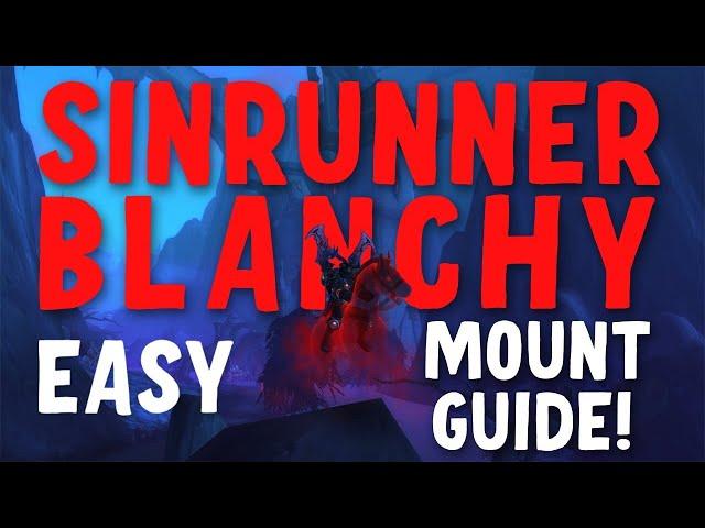 How to Get Sinrunner Blanchy Easy Shadowlands Mount Guide | World of Warcraft Shadowlands