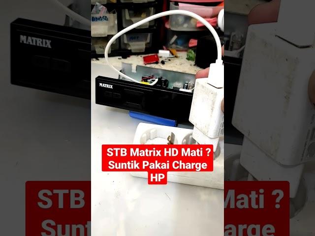 🟢 STB Matrix MatiSuntik Saja #shorts #tutorial #settopbox