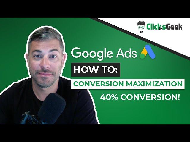 Google Ads Conversion Maximization | How to pull 40% Conversion rates like us!