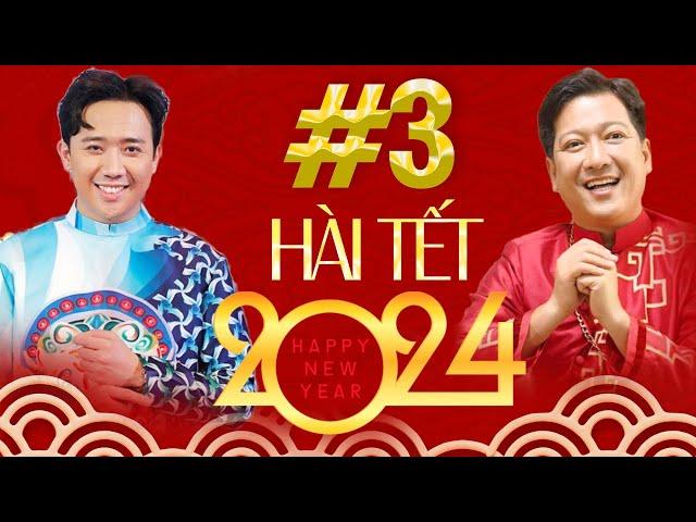 HÀI TẾT HAY NHẤT XUÂN GIÁP THÌN 2024 #3: Trấn Thành, Trường Giang, Dương Lâm, Khả Như