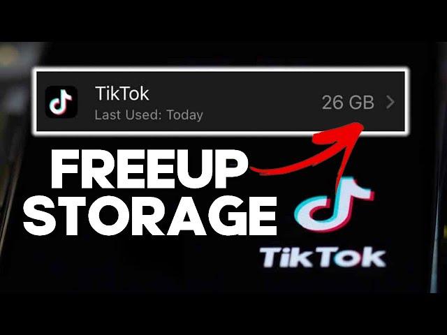 How To Free Up Storage Space On TikTok 2025