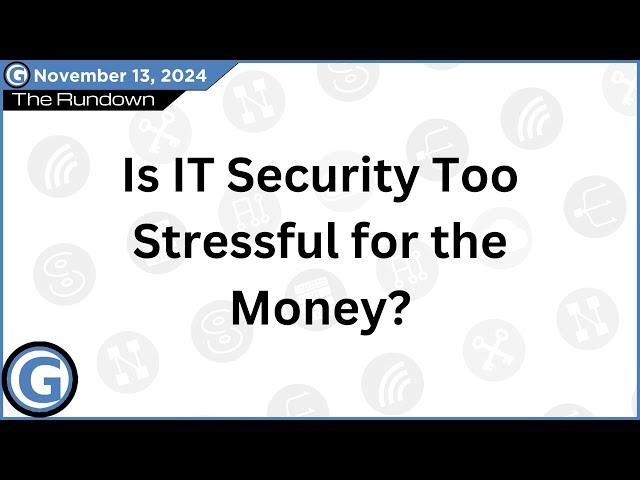 Is IT Security Too Stressful for the Money?