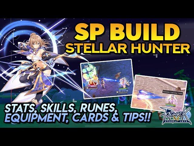 SP BUILD FOR STELLAR HUNTER ~ NEW META PVP BUILD | Ragnarok Mobile Eternal Love