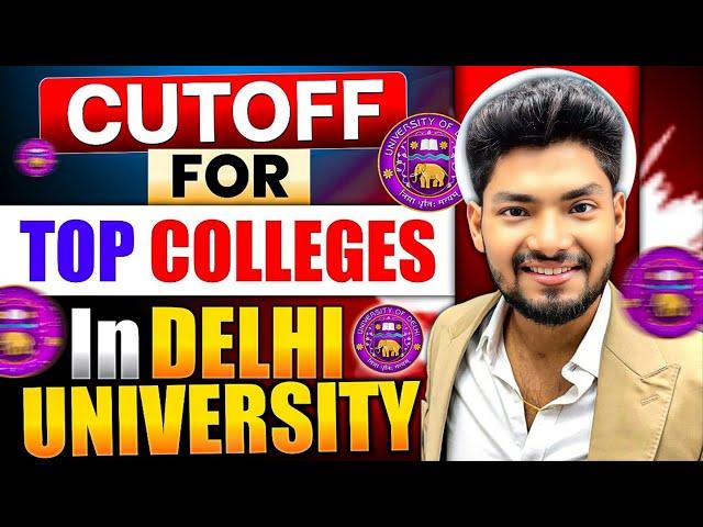 CUET 2024 CUTOFF FOR TOP COLLEGES IN DELHI UNIVERSITY OUT 