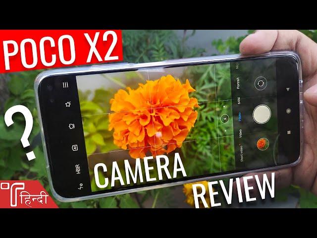 [HINDI] POCO X2 Camera Test - All Camera Features Explained!