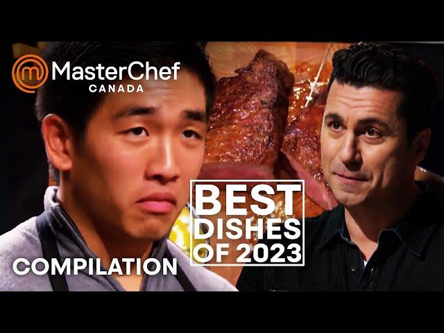 Best Dishes of 2023 | MasterChef Canada | MasterChef World