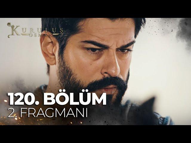 Kuruluş Osman 120. Bölüm 2. Fragman |"Sizin gibilerin ensesinde soluğum asla gitmeyecek"@atvturkiye