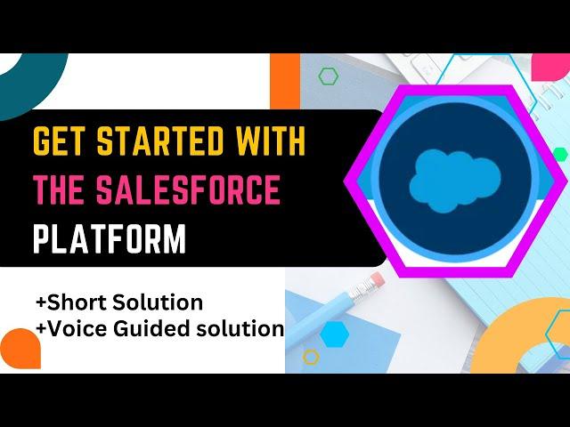 Get Started with the Salesforce Platform || Salesforce Platform Basics