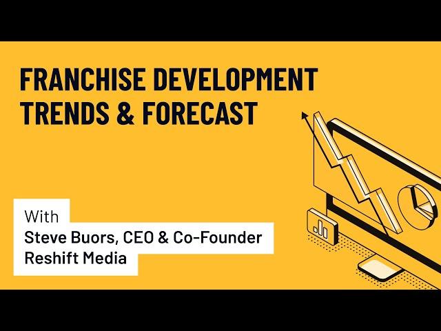 Franchise Development 2024 Trends and Forecast