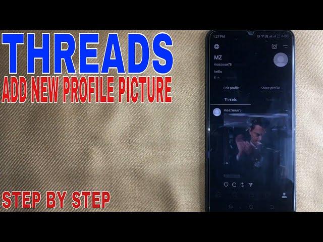   How To Add New Profile Picture On Threads App 