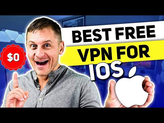 Best Free VPN for iOS (iPhone and iPad) | VPN Expert Tested