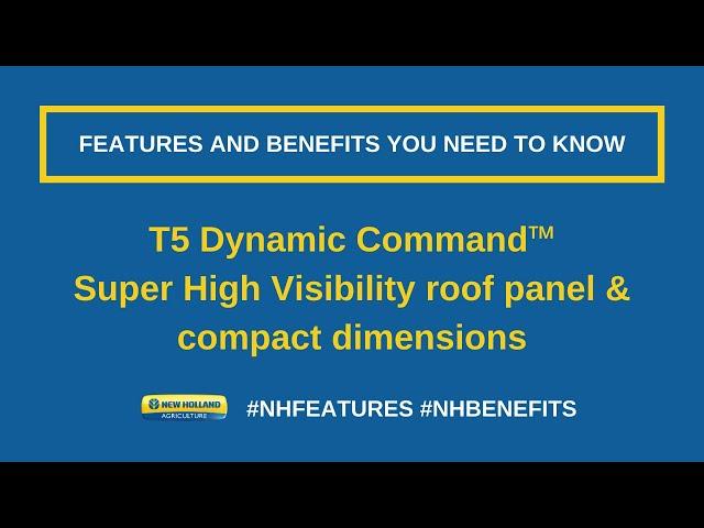 T5 Dynamic Command™ - Super High Visibility roof panel & Compact dimensions