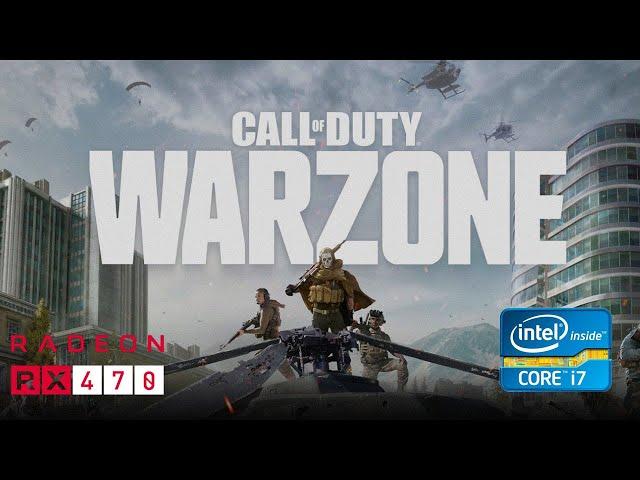 Call of Duty: Warzone - RX 470 - i7 3770 - Low/Medium/High