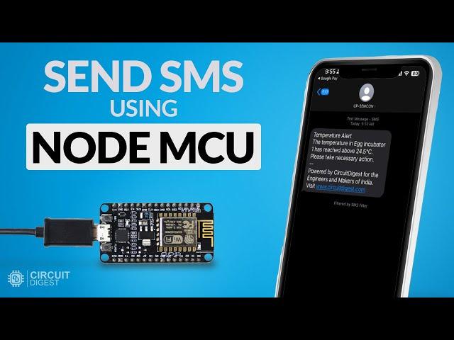 The Simplest Way to Send SMS for Your IoT Projects using NodeMCU | CircuitDigest Cloud SMS API