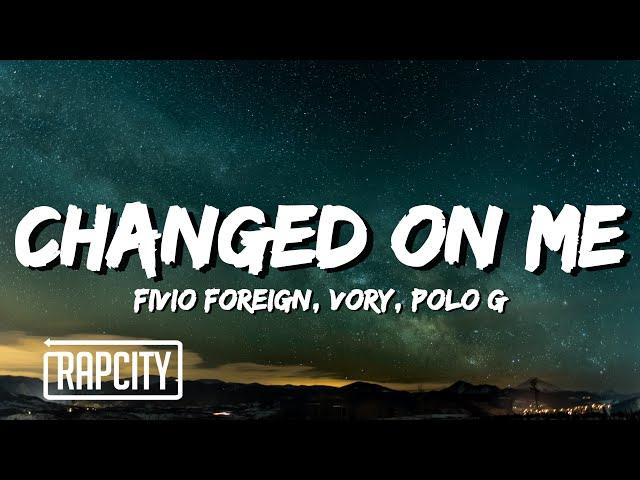 Fivio Foreign - Changed On Me (Lyrics) ft. Vory & Polo G