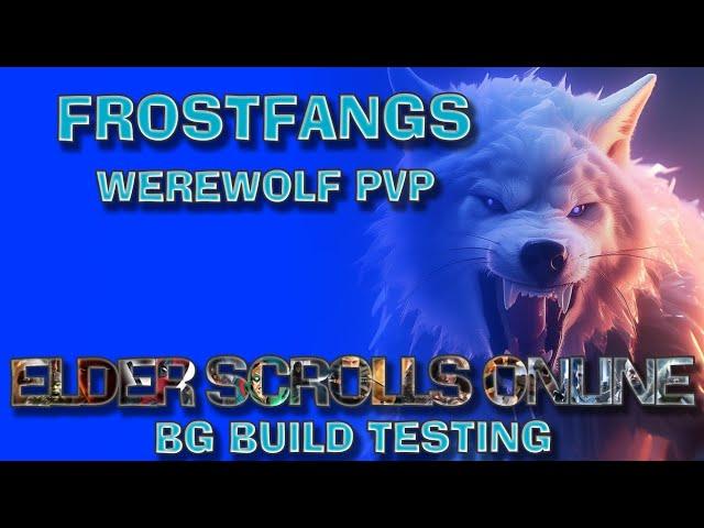 ESO "Frostfangs" Hungry Like The Wolf BG Build Testing. #elderscrollsonline #pvp #werewolf