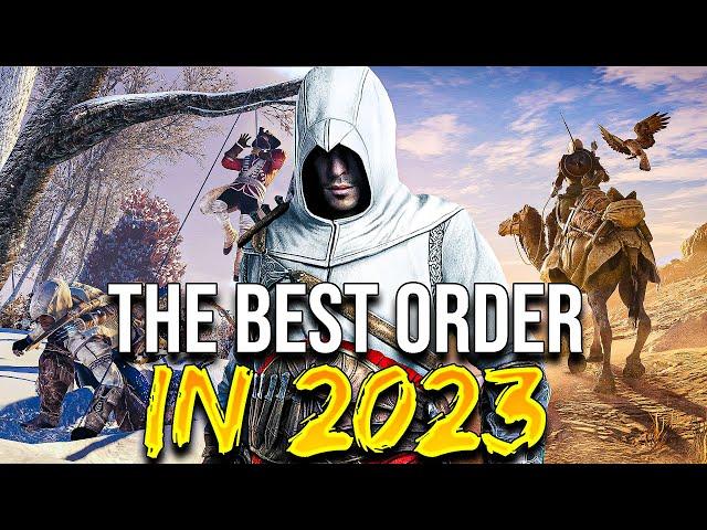 Assassin's Creed - The Best Order to Play The Games in 2023