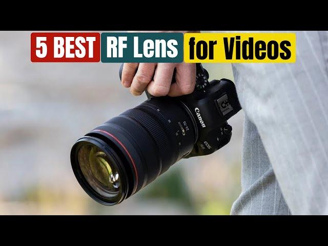 Best RF Lens for Video of 2024 [Updated]