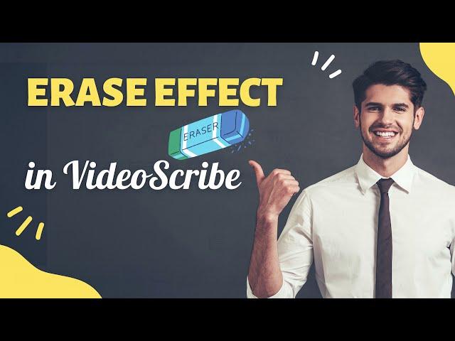 Erase Effect in VideoScribe | Eraser Effect in Whiteboard Animation