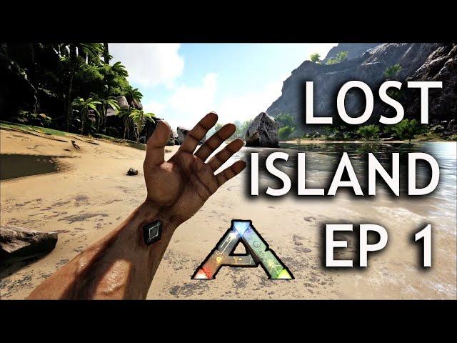 Lost Island EP 1 Ark Survival Evolved - Starting Out