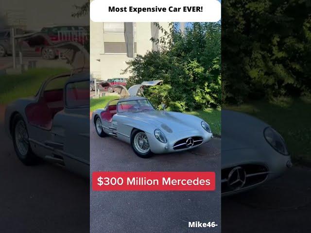 Most Expensive Car Sold Ever! Sold For 135 Million!!! #mercedes #slr #mostexpensive #billionaire