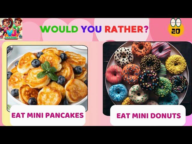 Would You Rather Food Quiz Series   2