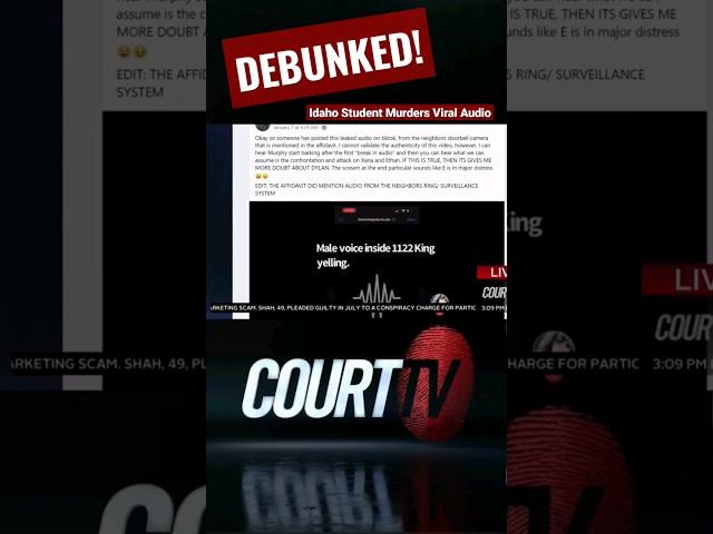 DEBUNKED! Viral Audio in Idaho Student Murders (2/2) #courttv #idaho4