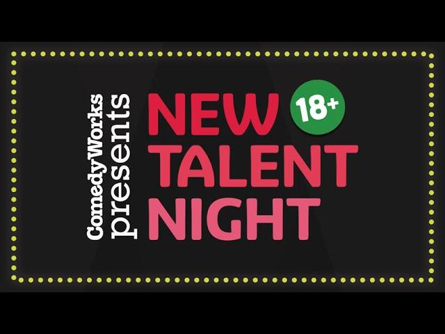 New Talent Night at Comedy Works