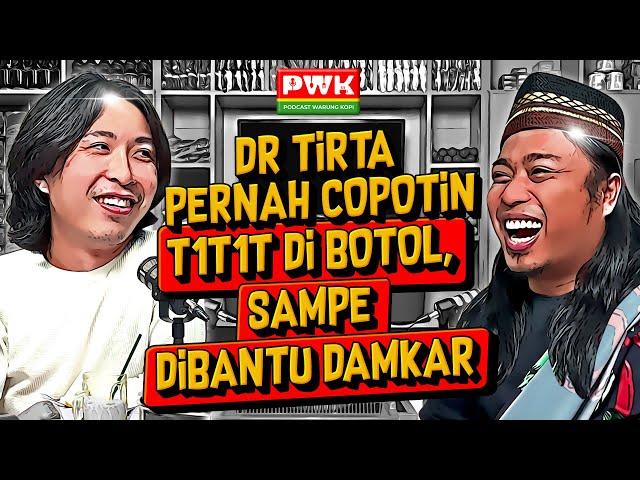 PWK - MENTAL DR. TIRTA TURUN, GARA-GARA VIDEO MARAH-MARAH DILIHAT & DITIRU SAMA ANAKNYA!