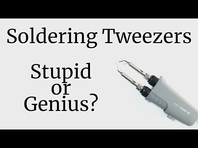 Soldering Tweezers - Can these things possibly be any good?  Yihua 938D Review