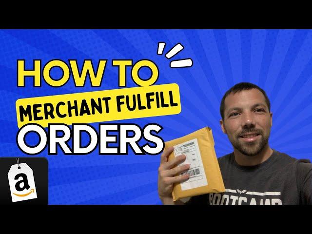 How To Ship Merchant Fulfilled Orders Amazon Seller Step By Step Tutorial For Beginners