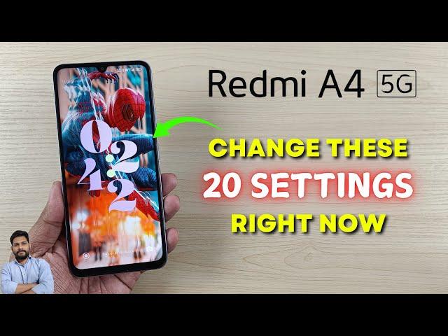 Redmi A4 5G : Change These 20 Settings Right Now