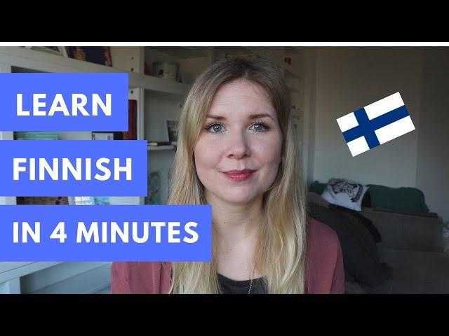 Learn To Speak Finnish In 4 Minutes