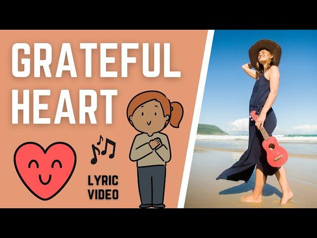 Grateful Heart [LYRIC VIDEO] by Lindsay Müller