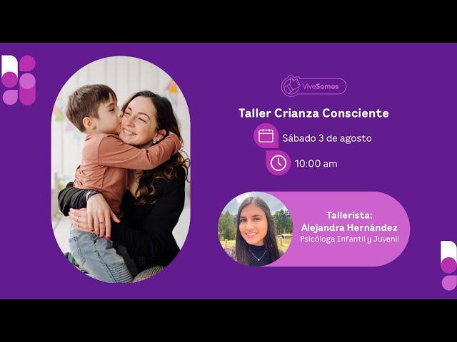 Taller: Crianza Consciente