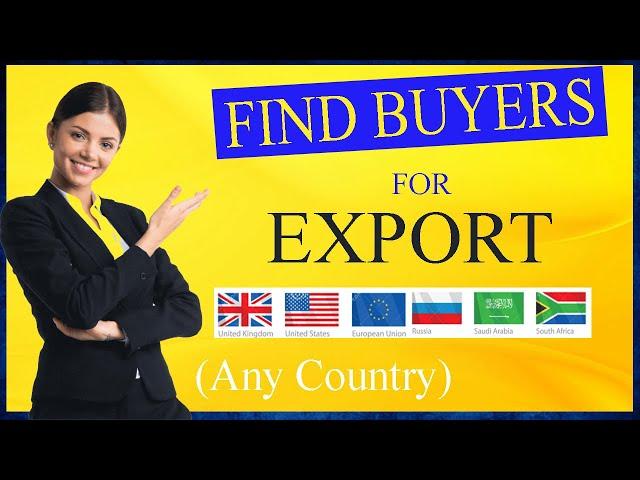 How to Find Buyers For Your Export Business | Find Buyers For Export Any Country