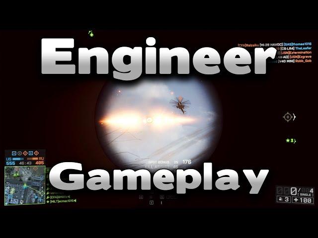 Battlefield 4 Engineer Gameplay