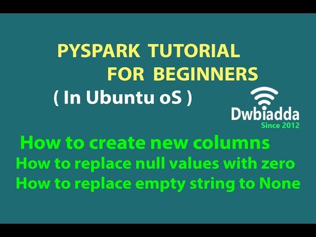 How to create new columns and replace null values with zero | Pyspark tutorial