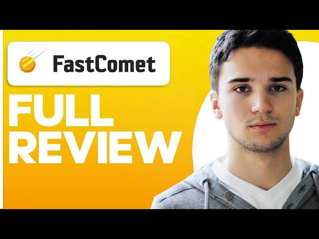 How to Use FastComet: A Beginner's Guide and Full Review