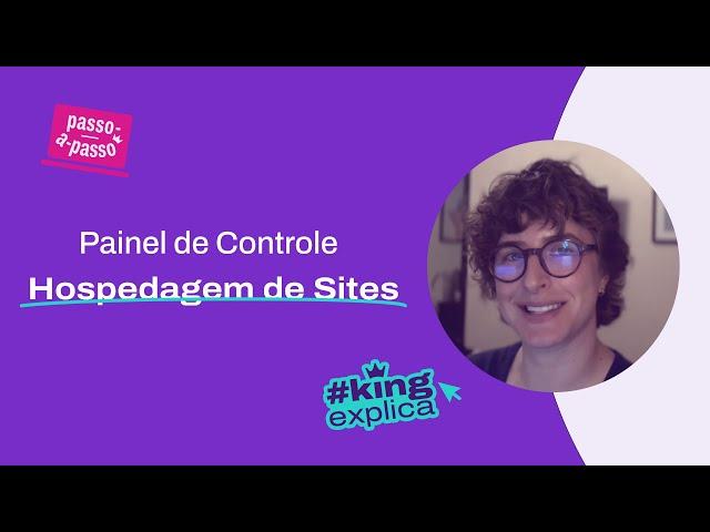 Conheça o Novo Painel de Controle da KingHost