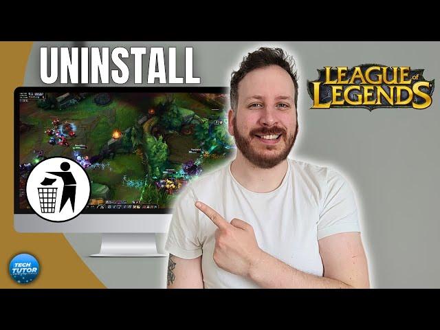 How To Uninstall League Of Legends