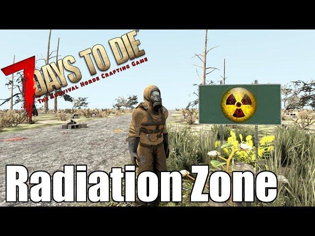 7 Days to Die - Radiation Zone - Above, Below and Through - Can You Survive?