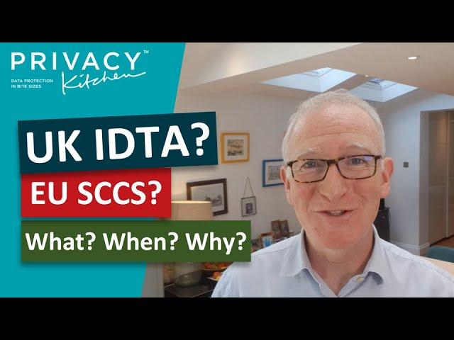 What are the UK IDTA & EU SCCs? When and why you should use them