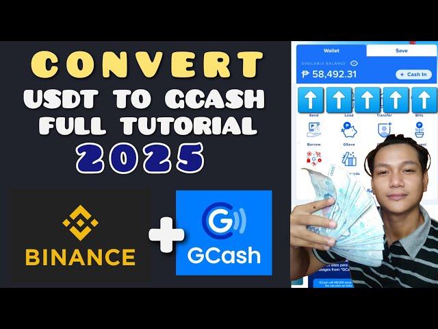 HOW TO CONVERT USDT BINANCE TO GCASH | FULL TUTORIAL 2025