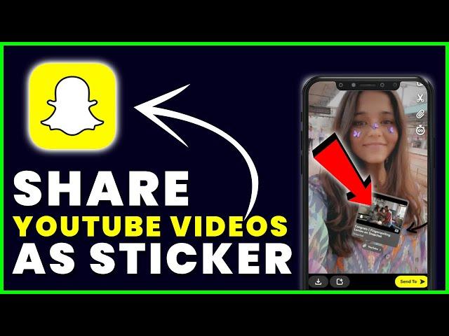 How to Share Youtube Videos On Snap As A Sticker In Snapchat (2022)