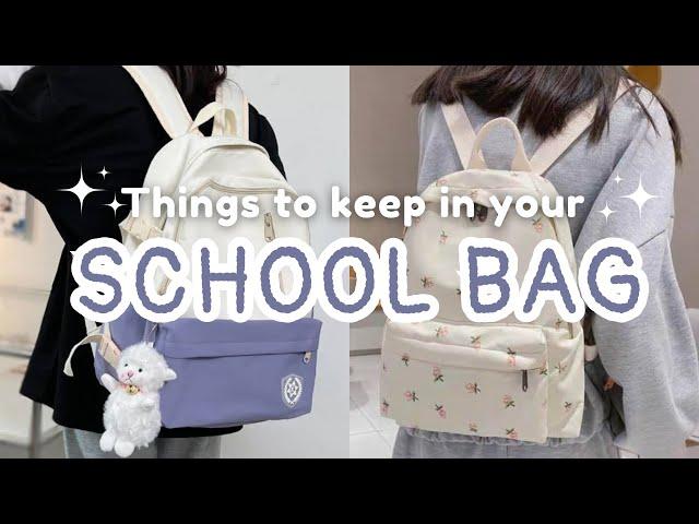 Things to keep in your school bag 