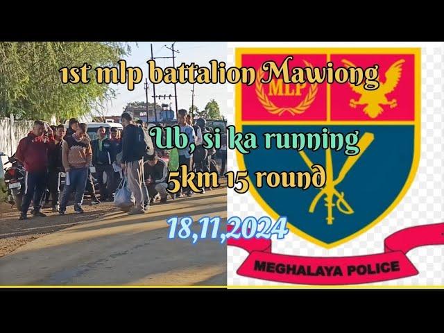 meghalaya police, 1st mlp battalion Mawiong, ubsi ka running 18,11,2024