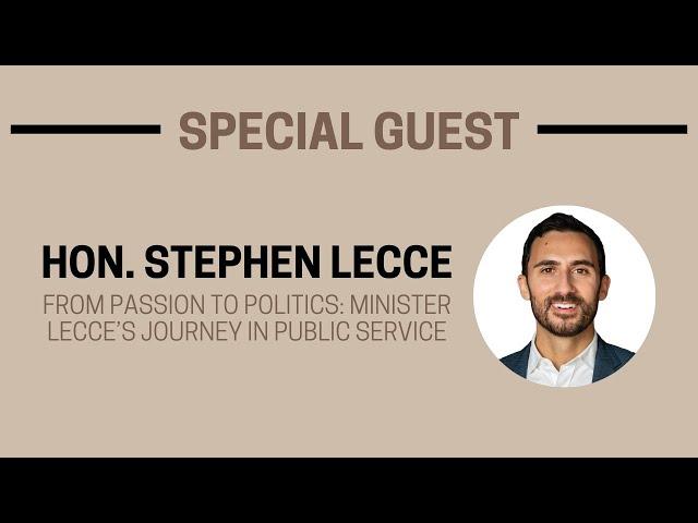 From Passion to Politics: Minister Lecce’s Journey in Public Service