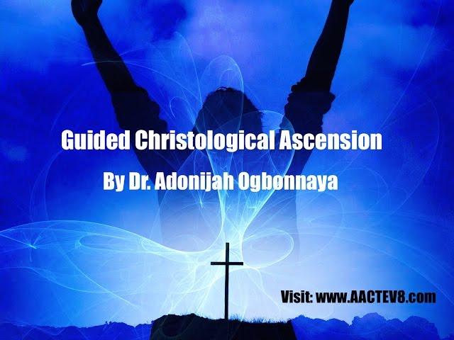 Dr. O: Guided Christological Ascension Meditation