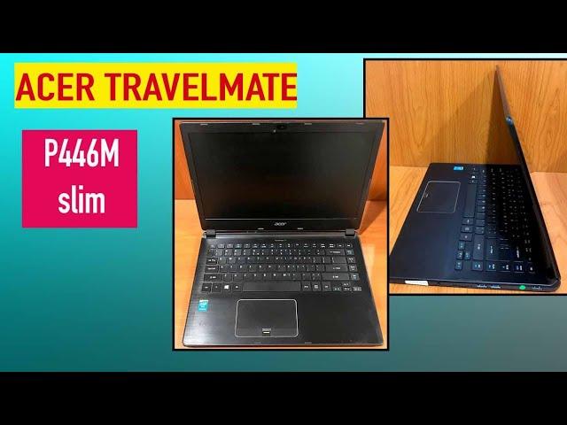 Acer Travelmate P446M super Slim